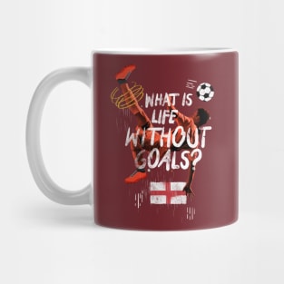 What is life without goals football slogan with England flag Mug